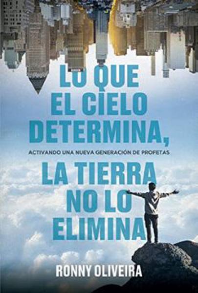 LA LO QUE EL CIELO DETERMINA TIERRA ...