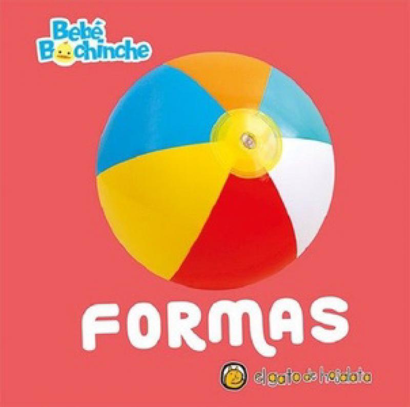 FORMAS - BEBE BOCHINCHE