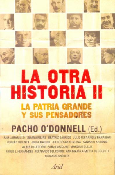 LA OTRA HISTORIA II - LA PATRIA GRANDE