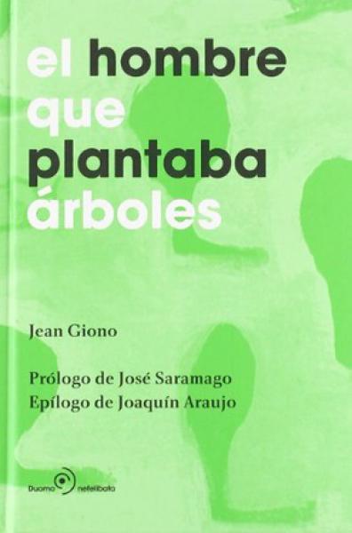 La Normal Libros - El Hombre Que Plantaba Arboles