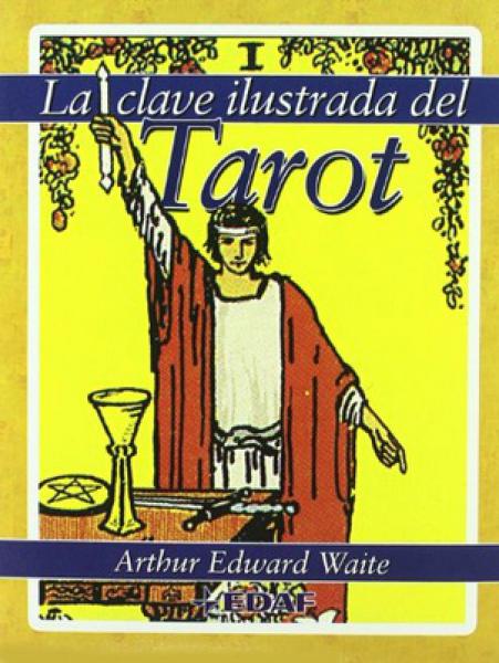 LA CLAVE ILUSTRADA DEL TAROT