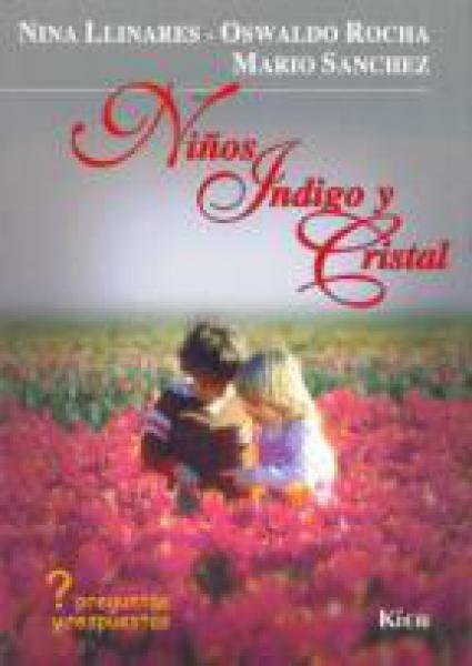 NIÑOS INDIGO Y CRISTAL