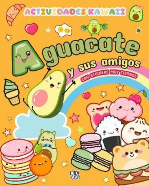 AGUACATE Y SUS AMIGOS