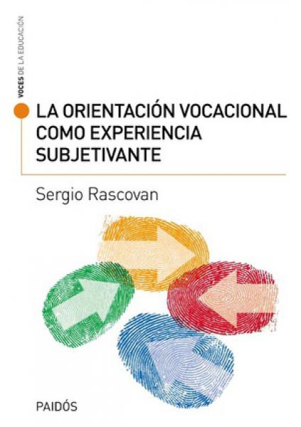 La Normal Libros - Orientacion Vocacional Como Experiencia