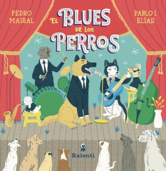 EL BLUES DE LOS PERROS