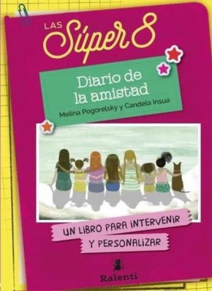 SUPER 8 DIARIO DE LA AMISTAD