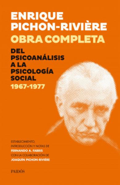 OBRA COMPLETA: DEL PSICOANALISIS A ....