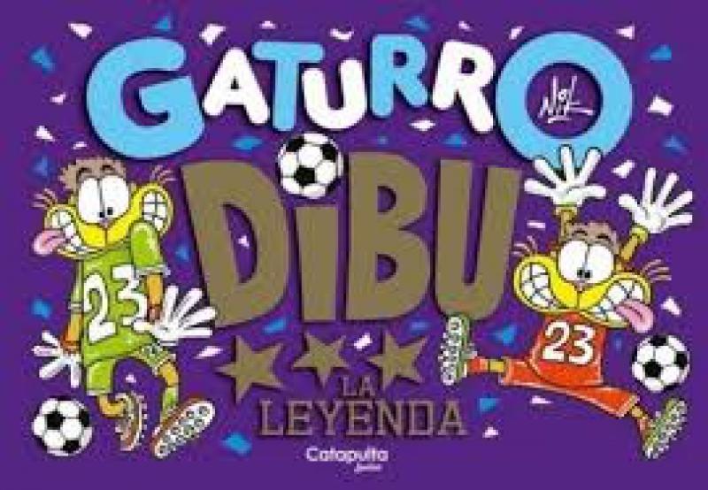 GATURRO DIBU - LA LEYENDA