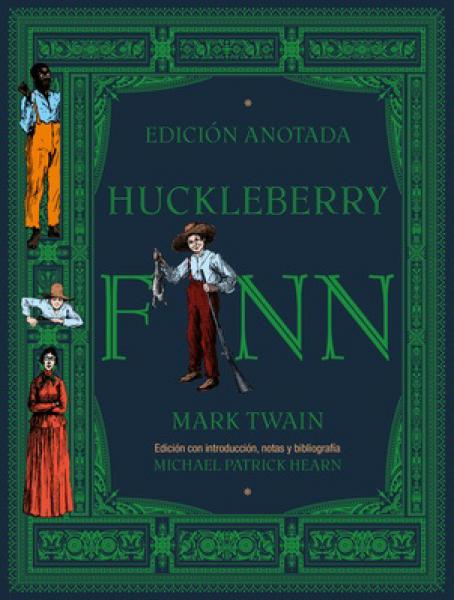 HUCKLEBERRY FINN ( EDICION ANOTADA )