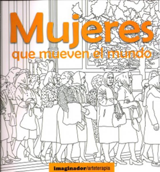 MUJERES QUE MUEVEN EL MUNDO