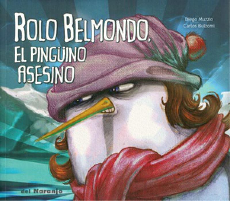 ROLO BELMONDO EL PINGUINO ASESINO