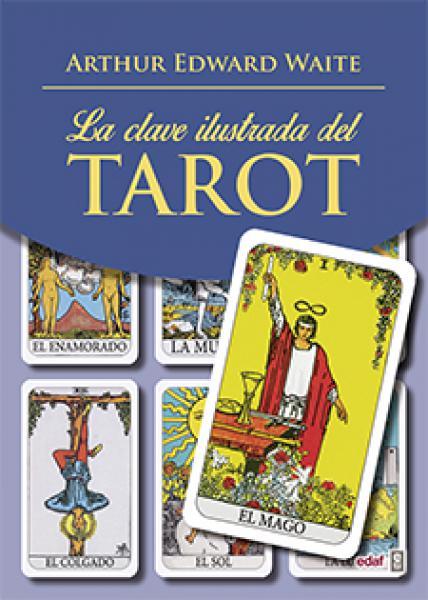 LA CLAVE ILUSTRADA DEL TAROT