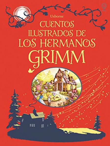 La Normal Libros - Cuentos Ilustrados De Los Hermanos Grimm