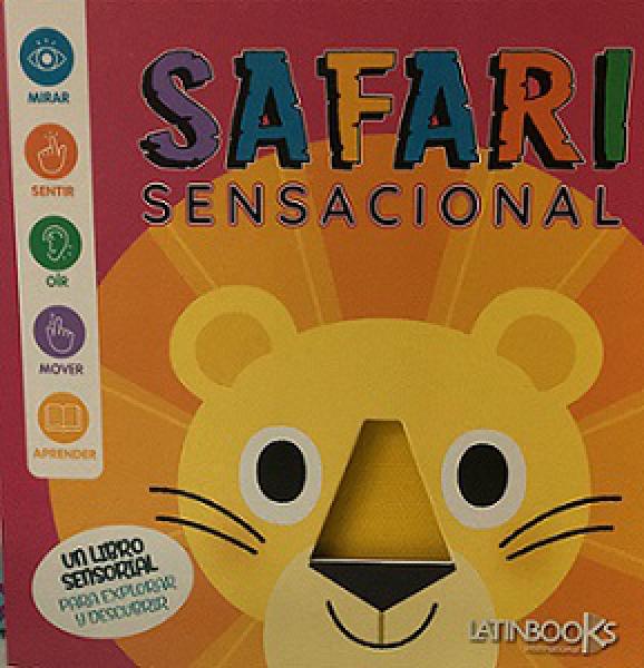 SAFARI SENSACIONAL - LIBRO SENSORIAL