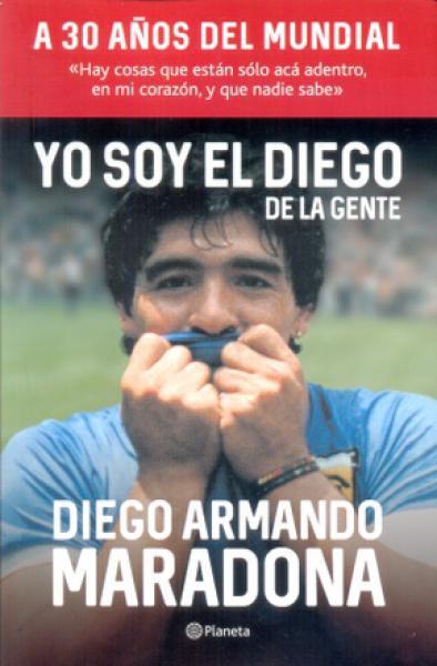 YO SOY EL DIEGO DE LA GENTE