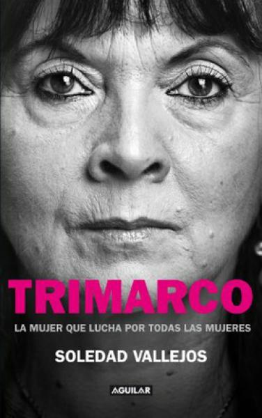 TRIMARCO-LA MUJER QUE LUCHA POR TODAS