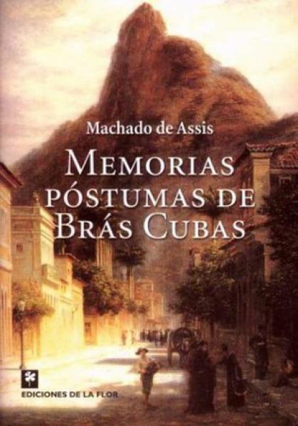 MEMORIAS POSTUMAS DE BRAS CUBAS