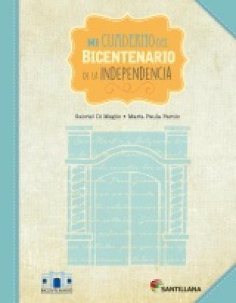 MI CUADERNO DEL BICENTENARIO DE LA ...