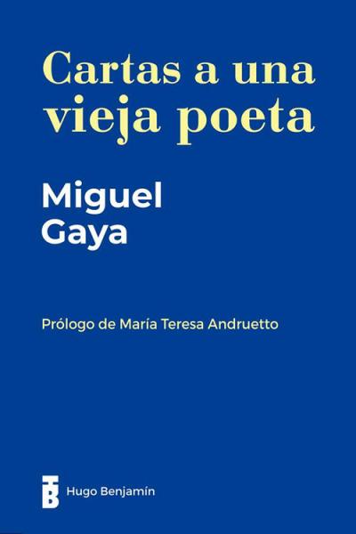 CARTAS A UNA VIEJA POETA