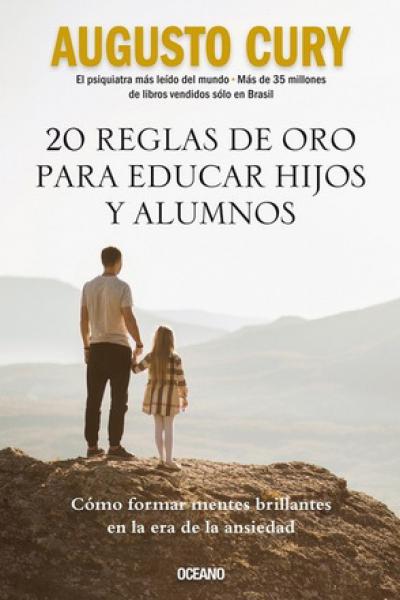 20 REGLAS DE ORO PARA EDUCAR HIJOS Y ...