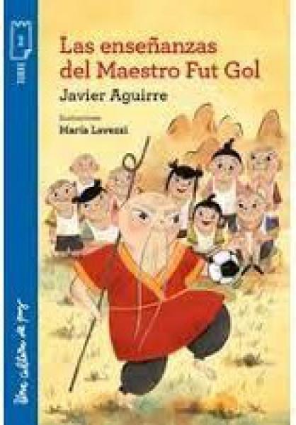 LAS ENSEÑANZAS DEL MAESTRO FUT GOL